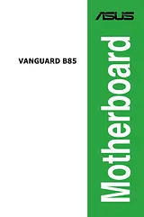 ASUS VANGUARD B85 Справочник Пользователя