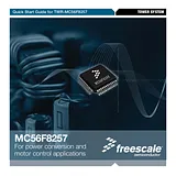 Freescale Semiconductor Tower System Kit TWR-MC56F8257 for Power Conversion and Motor Control Applications TWR-56F8257 TWR-56F8257 Manuel D’Utilisation