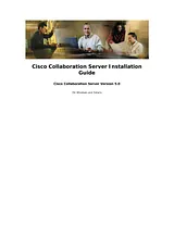 Cisco Cisco Collaboration Server (CS) Installation Guide