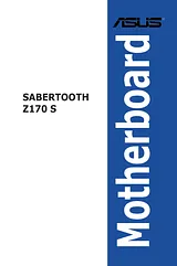 ASUS SABERTOOTH Z170 S Справочник Пользователя