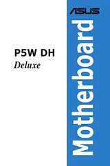 ASUS P5W DH Deluxe Справочник Пользователя
