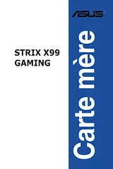 ASUS ROG STRIX X99 GAMING Manuel D’Utilisation