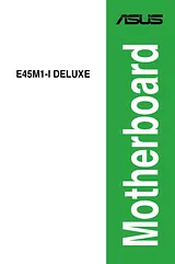 ASUS e45m1-i deluxe desktop motherboard e45m1-i deluxe Manuale Utente