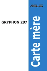 ASUS GRYPHON Z87 Manuel D’Utilisation
