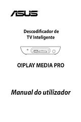 ASUS O!Play Media Pro Manual Do Utilizador