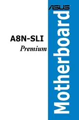 ASUS A8N-SLI Premium Справочник Пользователя