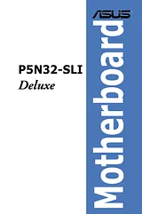 ASUS P5N32-SLI Deluxe Справочник Пользователя