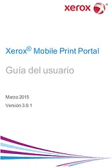 Xerox Xerox Mobile Print Portal Support & Software Guida Utente
