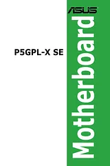 ASUS P5GPL-X SE Справочник Пользователя