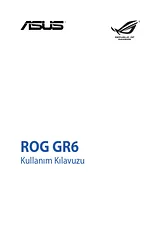 ASUS ROG GR6 Справочник Пользователя