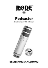 Rode Microphones RODE PODCASTER USB-MIKROFON 400.400.040 ユーザーズマニュアル