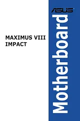 ASUS MAXIMUS VIII IMPACT Manuel D’Utilisation