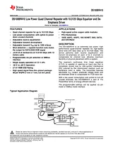 Texas Instruments DS100BR410 Low Pwr Quad Ch Repeater with 10.3125 Gbps Eq and De-Emphasis Driver EVM DS100BR410EVK-4/NO DS100BR410EVK-4/NOPB Техническая Спецификация