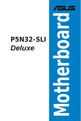 ASUS P5N32-SLI Deluxe User Manual